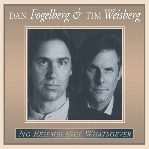 Dan Fogelberg And Tim Weisberg: No Resemblance Whatsoever - VINYL