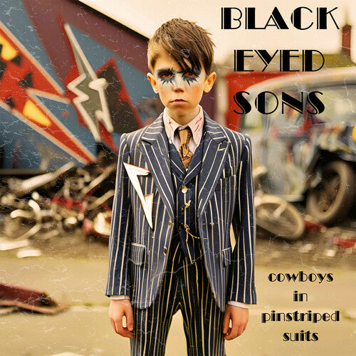 Black Eyed Sons- Cowboys In Pinstriped Suits - LP