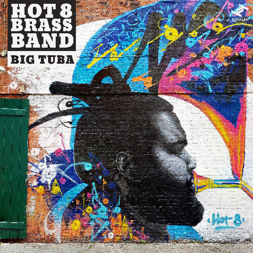 Hot 8 Brass- Big Tuba - LP