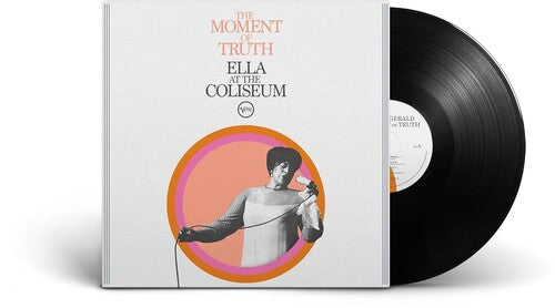 Ella Fitzgerald- The Moment of Truth: Ella at the Coliseum - LP