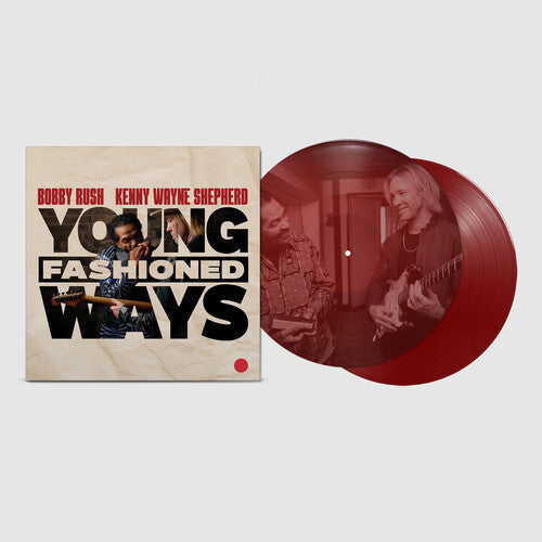 Bobby Rush/Kenny Wayne Shepherd- Young Fashioned Ways - LP