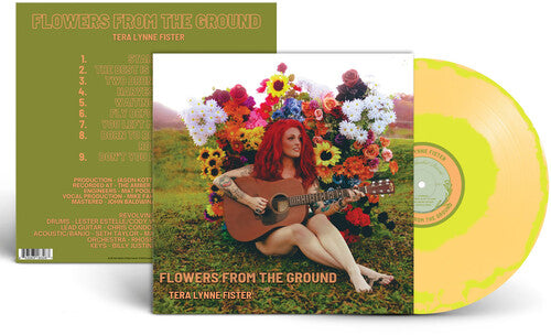 Tera Lynne Fister- Flowers From The Ground - LP