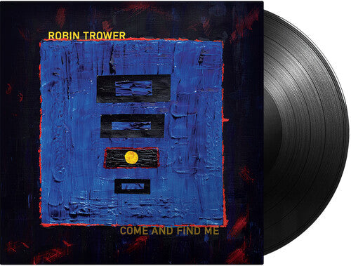 Robin Trower- Come and Find Me - LP