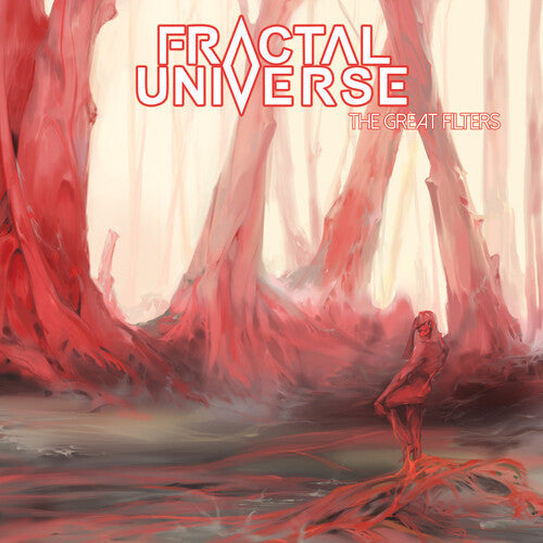 Fractal Universe- THE GREAT FILTERS - LP