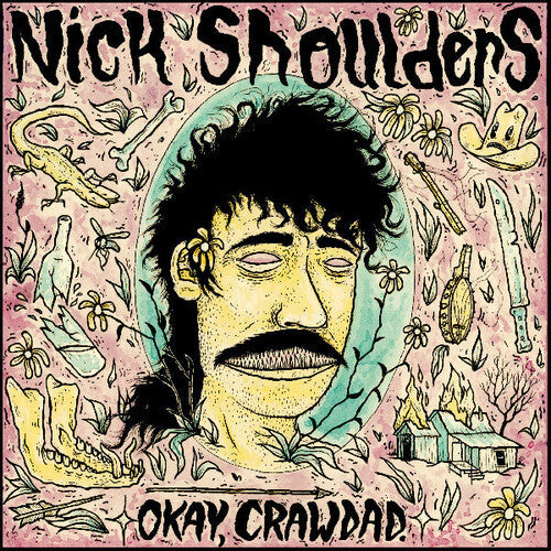 Nick Shoulders- Okay, Crawdad. - LP