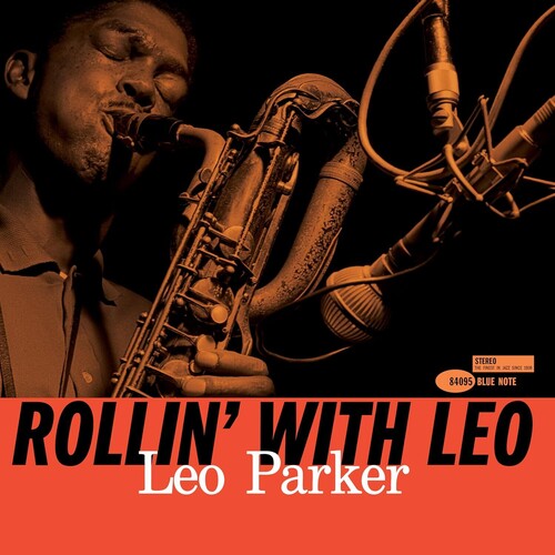 Leo Parker- Rollin' With Leo (Blue Note Tone Poet Edition) - LP