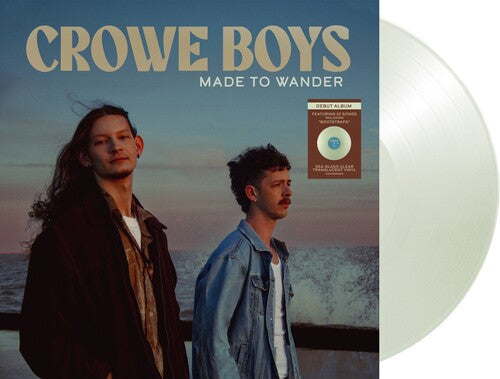 Crowe Boys- Made To Wander (sea glass clear translucent vinyl) - LP