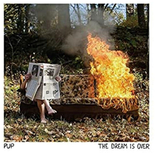 Pup- Dream Is Over - LP