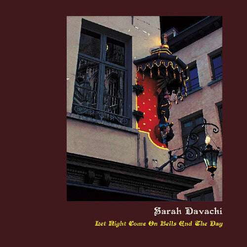 Sarah Davachi- Let Night Come On Bells End The Day - LP