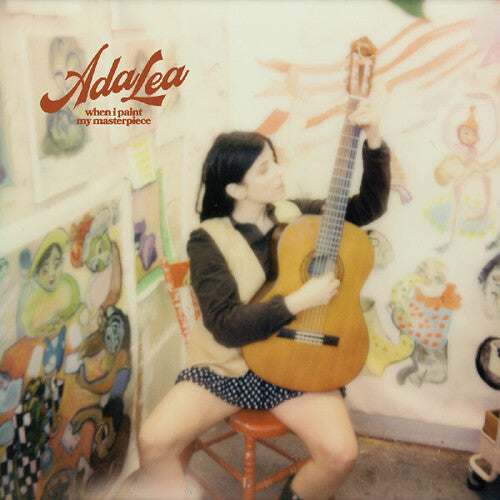 Ada Lea- When I Paint My Masterpiece - LP