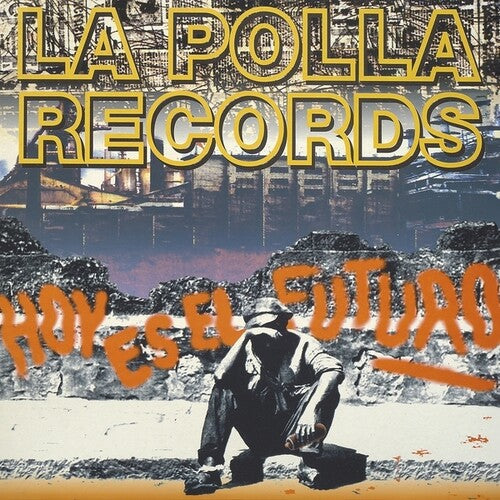 Polla Records- Hoy Es El Futuro - LP