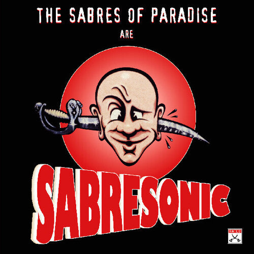 The Sabres of Paradise- Sabresonic - LP