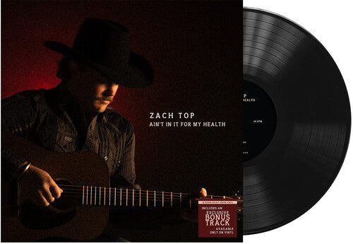 Zach Top- Ain't In It For My Health - LP