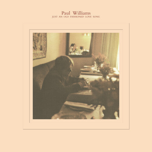 Paul Williams- Just an Old Fashioned Love Song - LP