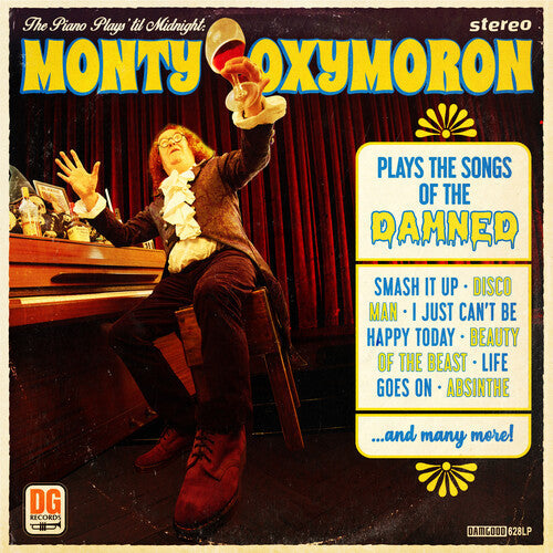 Monty Oxymoron- The Piano Plays 'Til Midnight: Monty Oxymoron Plays The Songs Of The Damned - LP