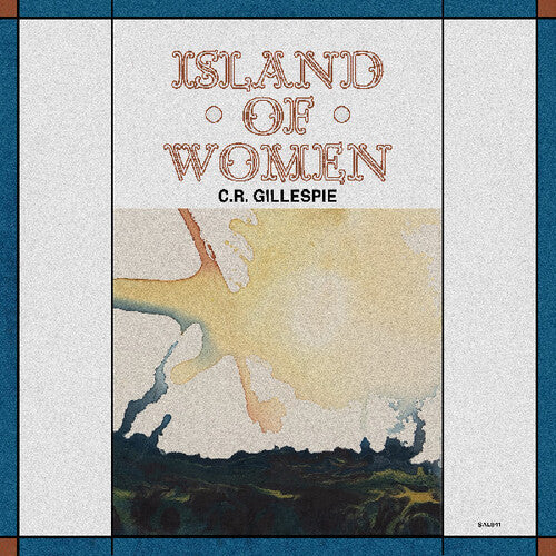 C.R. Gillespie- Island Of Women - LP