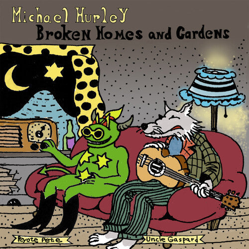 Michael Hurley- Broken Homes and Gardens - LP