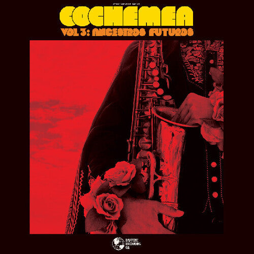 Cochemea- Vol III: Ancestros Futuros - LP