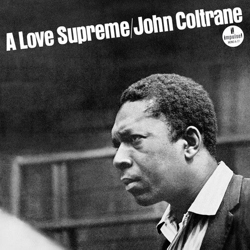 John Coltrane- A Love Supreme (Monophonic Edition) - LP