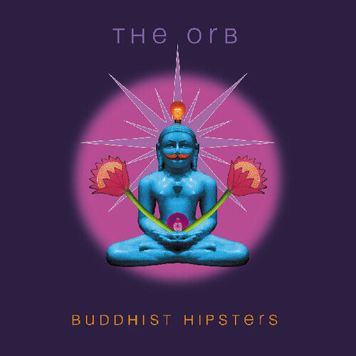 The Orb- Buddhist Hipsters - LP