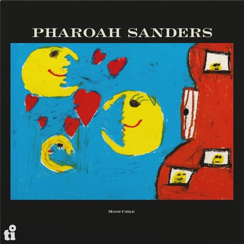 Pharoah Sanders- Moon Child - LP