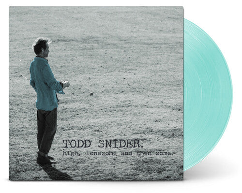 Todd Snider- High, Lonesome And Then Some - LP