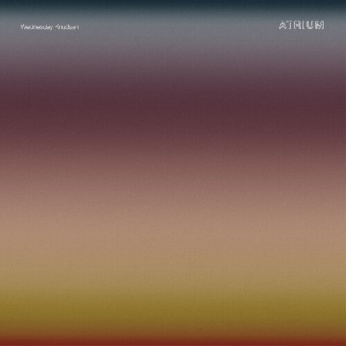 Wednesday Knudsen- Atrium - LP