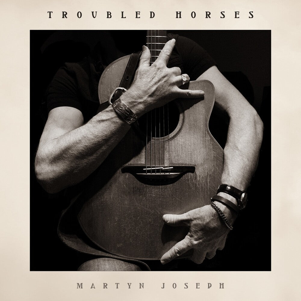 Martyn Joseph- Troubled Horses - LP