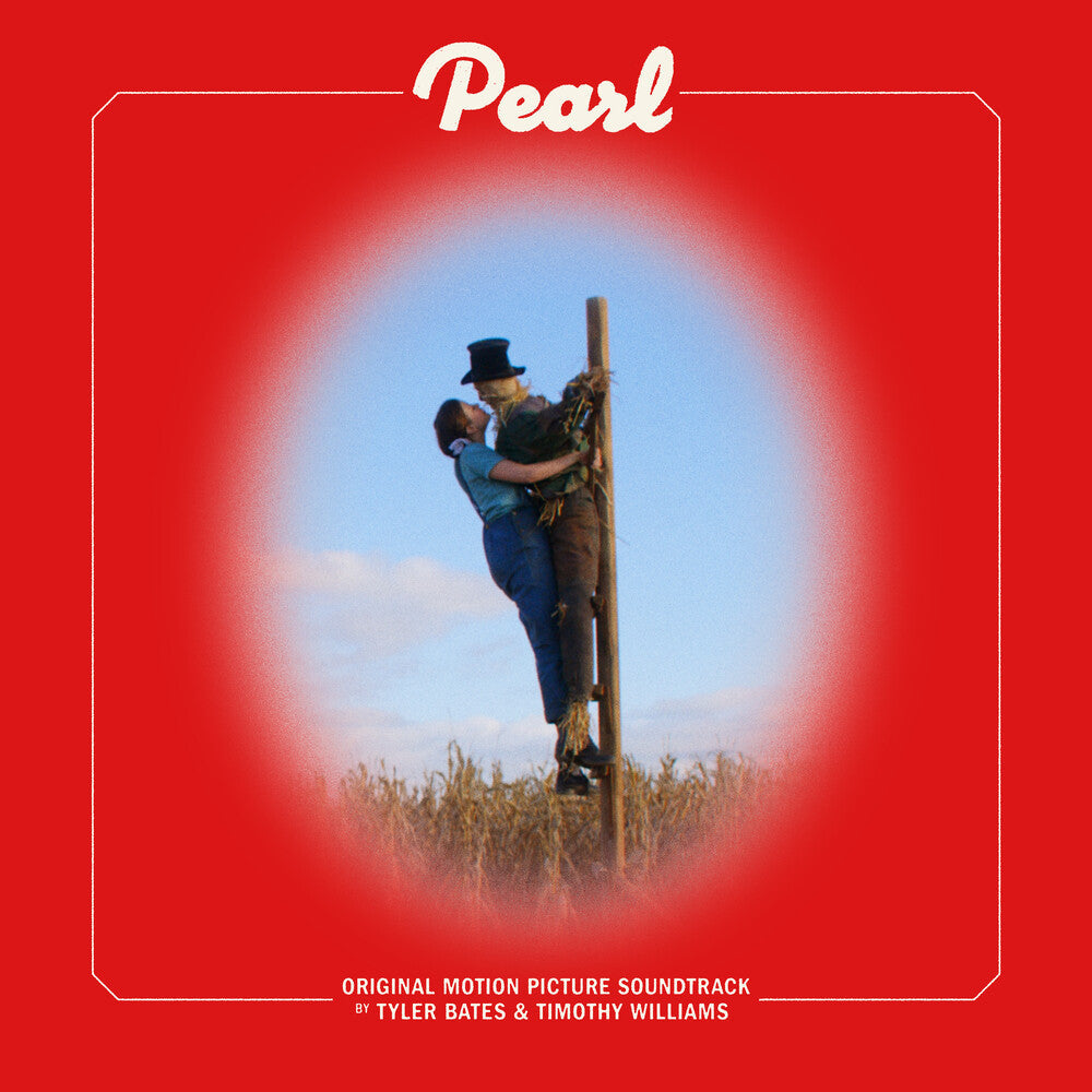 Tyler Bates / Williams,Timothy- Pearl - O.S.T. - LP