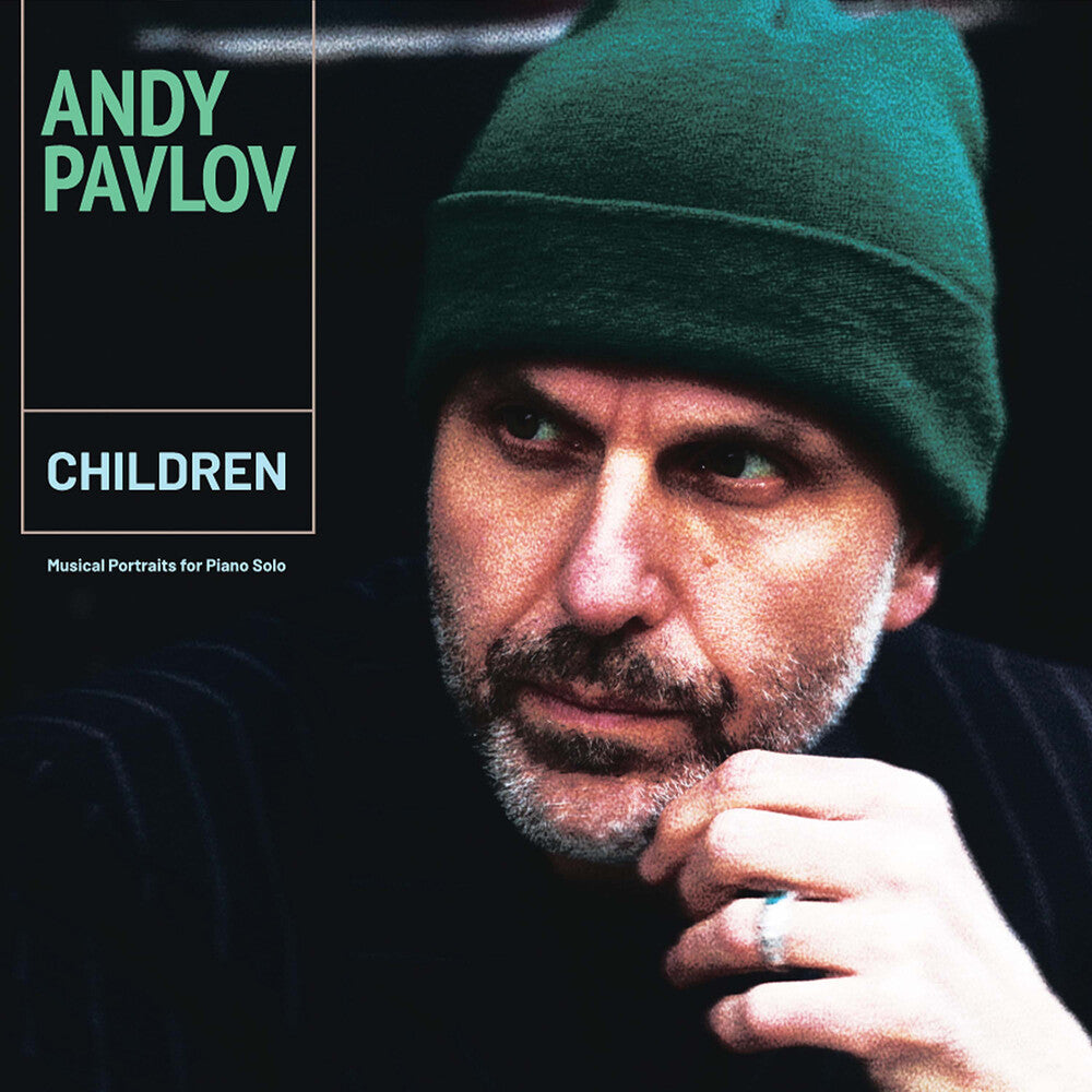 Andy Pavlov- Children Musical Portraits For Pno Solo - LP