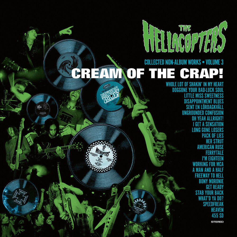 Hellacopters- Cream Of The Crap: Collected Non-Album Works Vol. 3 (Translucent Green Vinyl) - LP