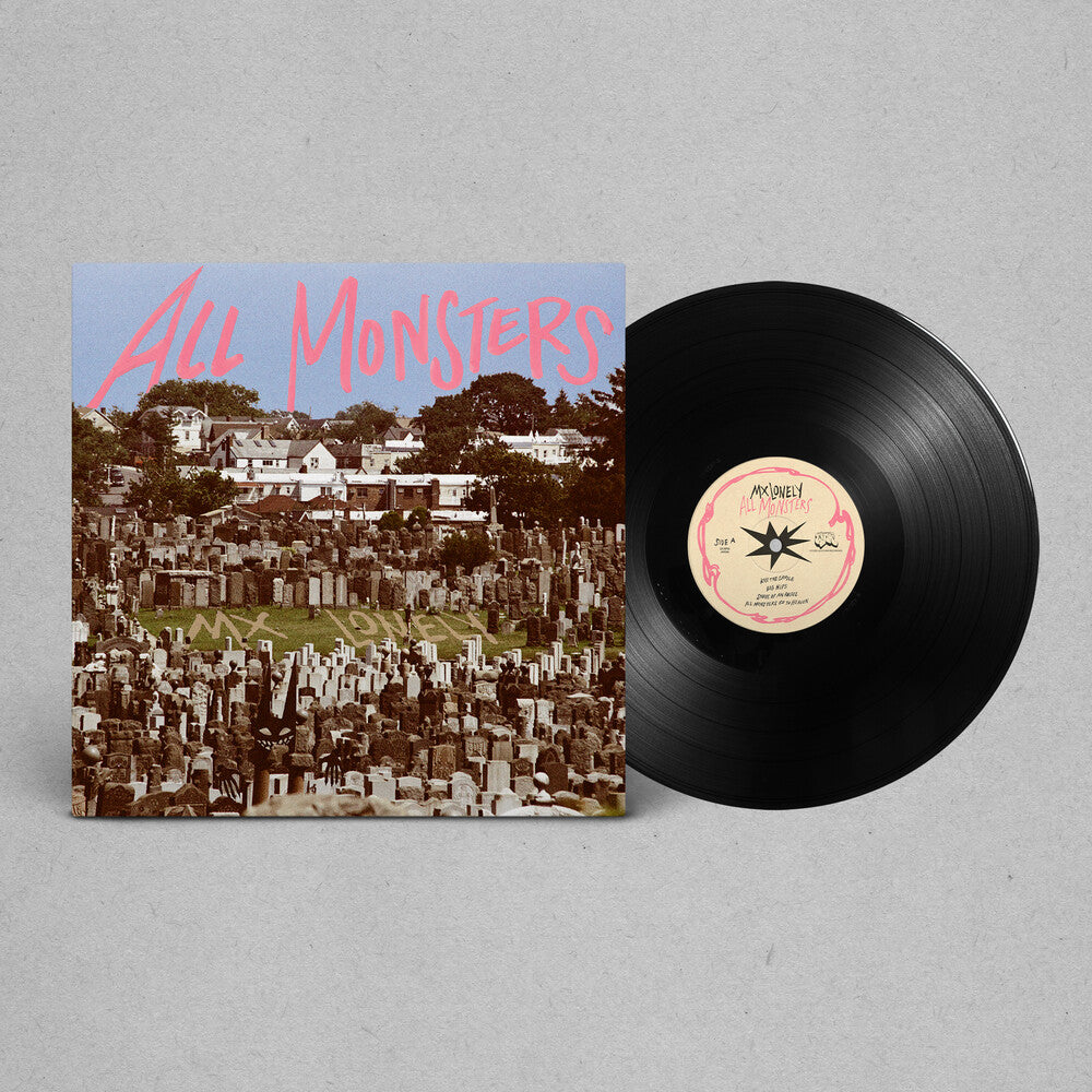 MX Lonely- All Monsters - LP
