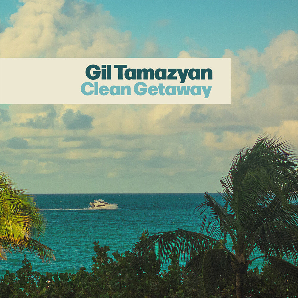 Gil Tamazyan- Clean Getaway - LP