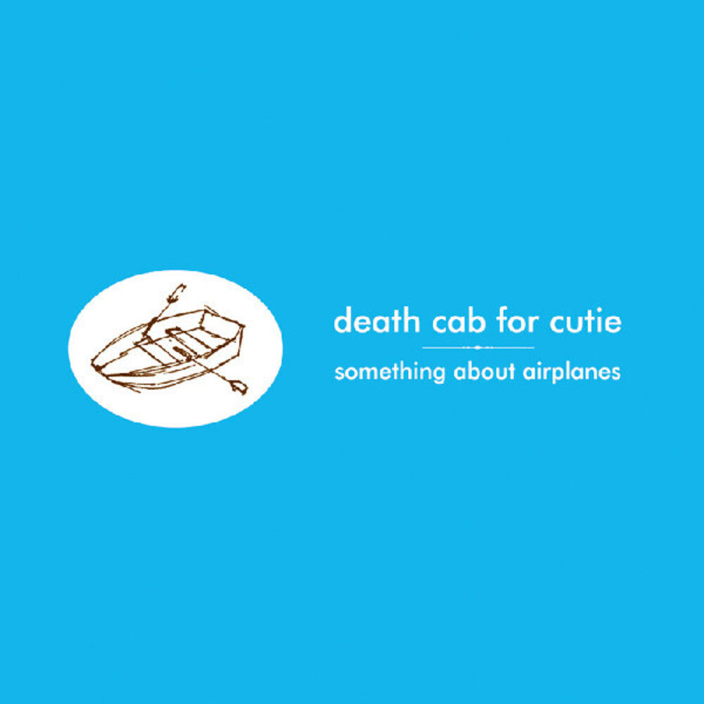 Death Cab for Cutie- Something About Airplanes - LP