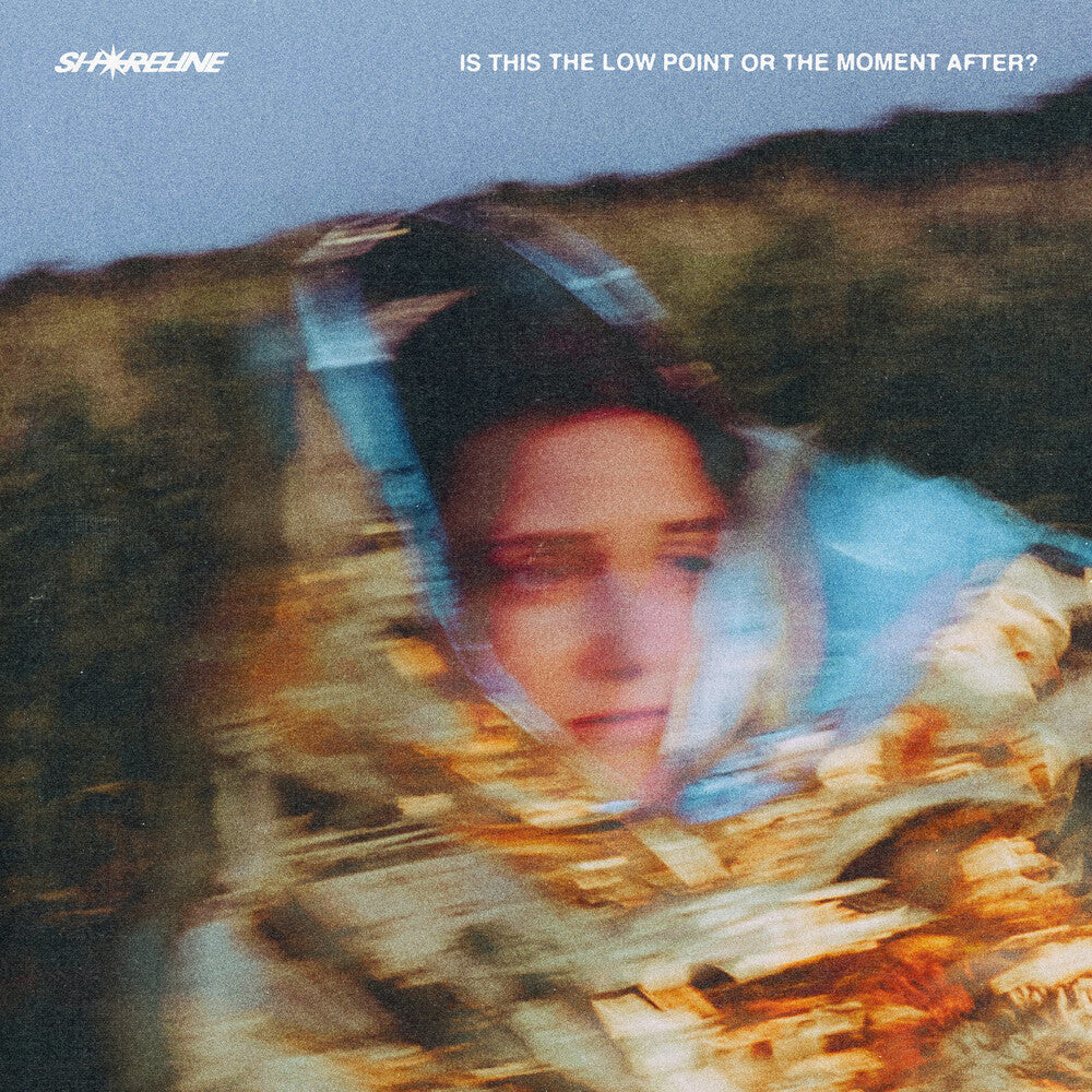 Shoreline- Is This the Low Point or the Moment After? - LP
