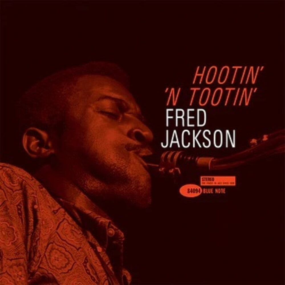 Fred Jackson- Hootin' N' Tootin' (Blue Note Tone Poet Edition) - LP