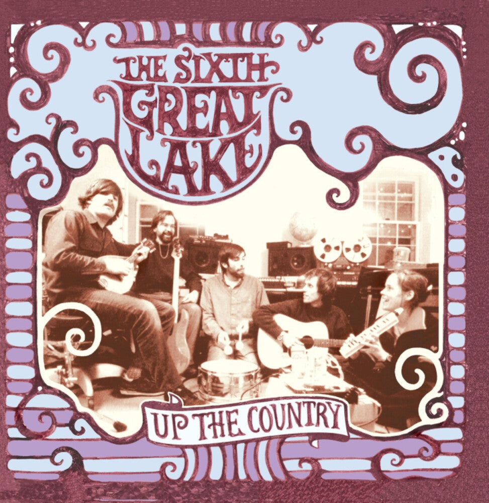 Sixth Great Lake- Up The Country - LP
