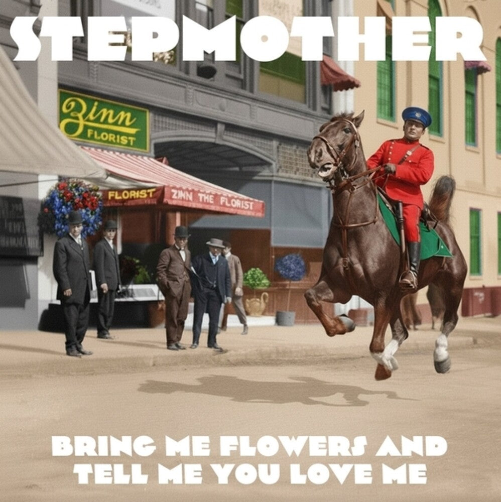 Stepmother- Bring Me Flowers & Tell Me You Love Me - LP