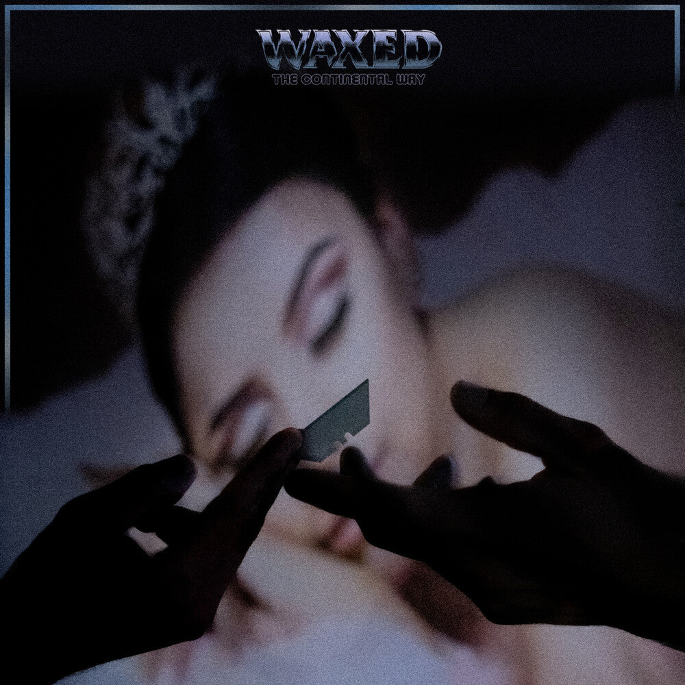 Waxed- The Continental Way - LP