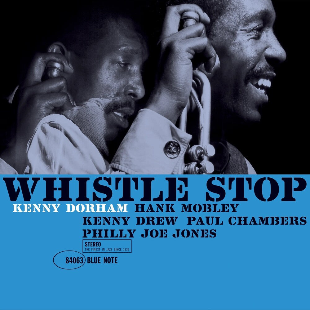 Kenny Dorham- Whistle Stop (Blue Note Classic Vinyl Edition) - LP