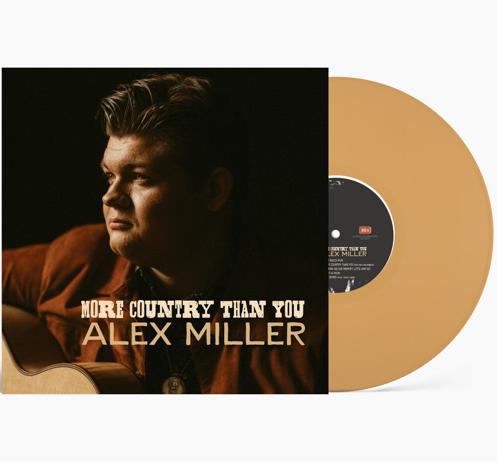 Alex Miller- More Country Than You - LP