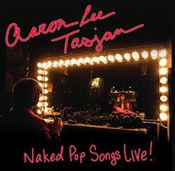 Aaron Lee Tasjan- Naked Pop Songs Live! - LP
