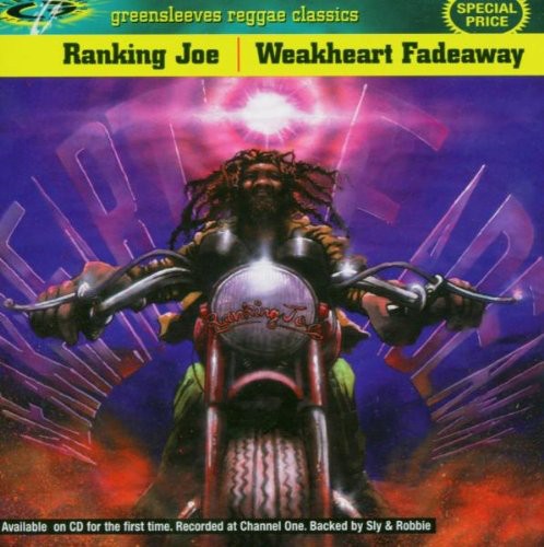 Ranking Joe: Weakheart Fade Away - CD