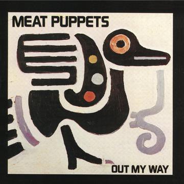 Meat Puppets- Out My Way - LP