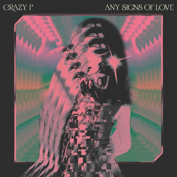 Crazy P- Any Signs Of Love - LP