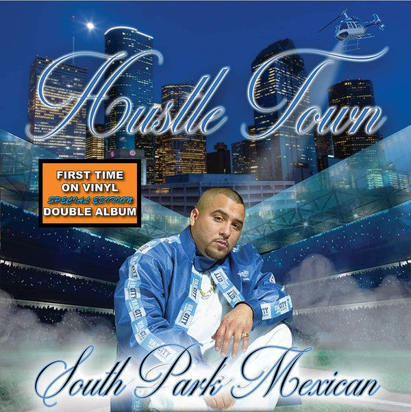 South Park Mexican- Hustle Town - LP