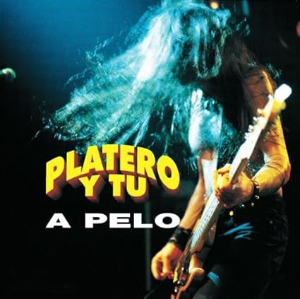 Platero y T- A Pelo - LP
