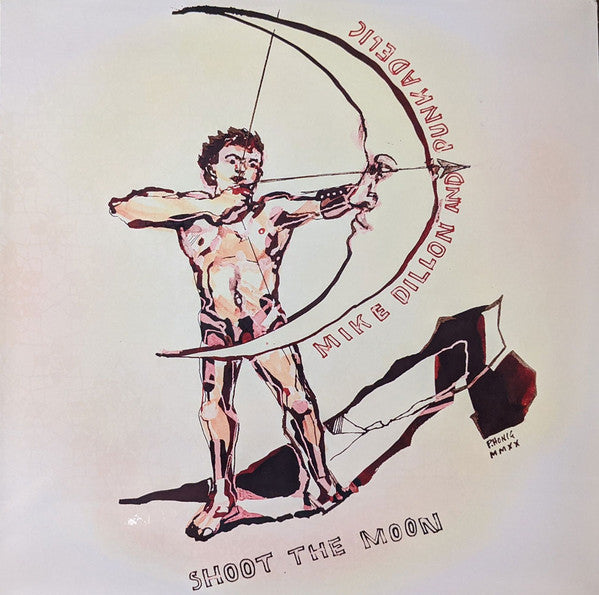 Mike Dillion- Shoot The Moon - LP
