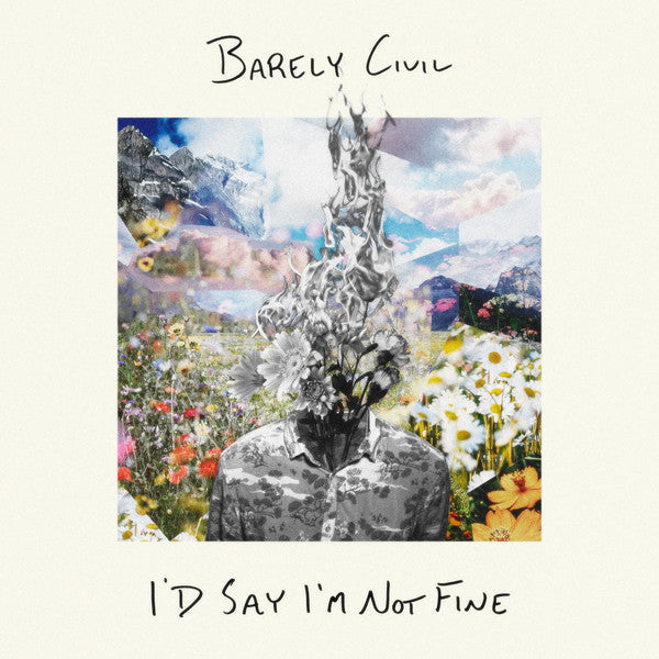 Barely Civil- I'd Say I'm Not Fine - LP