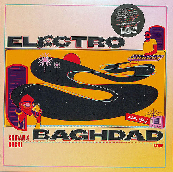 Shiran & Bakal- Electro Baghdad - LP